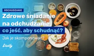 Zdrowe śniadanie na odchudzanie przepisy, które naprawdę działają