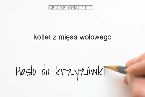 Najlepsze odpowiedzi na krzyżówkę: kotlet z wołowiny i jego synonimy
